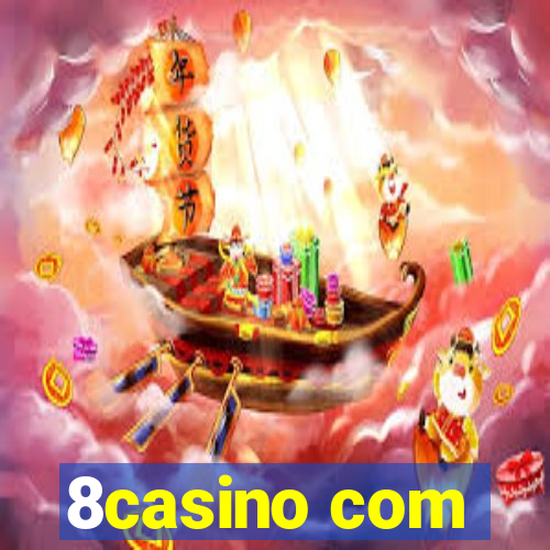 8casino com